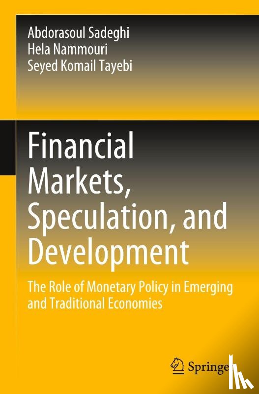 Sadeghi, Abdorasoul, Nammouri, Hela, Tayebi, Seyed Komail - Financial Markets, Speculation, and Development