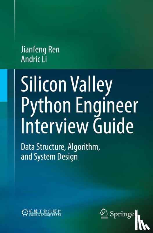 Ren, Jianfeng, Li, Andric - Silicon Valley Python Engineer Interview Guide