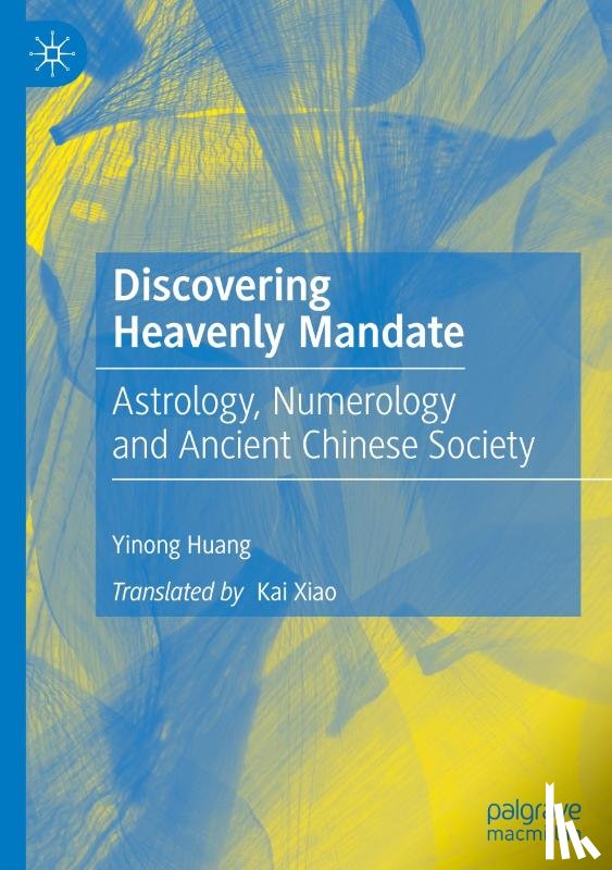 Huang, Yinong - Discovering Heavenly Mandate