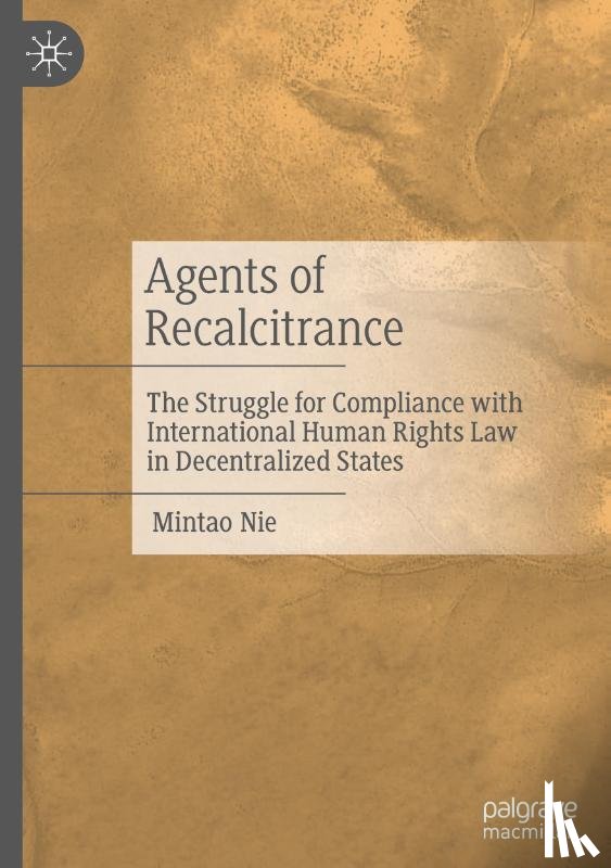 Nie, Mintao - Agents of Recalcitrance