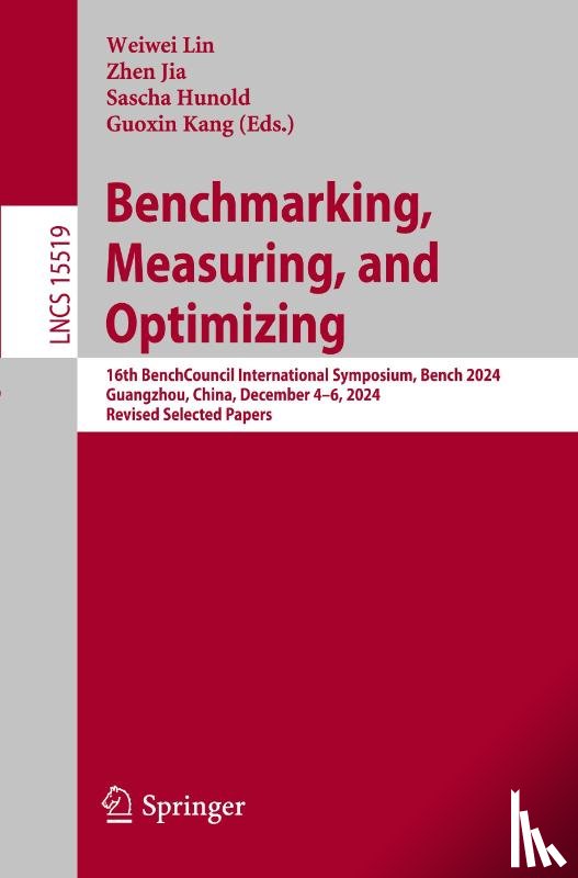  - Benchmarking, Measuring, and Optimizing