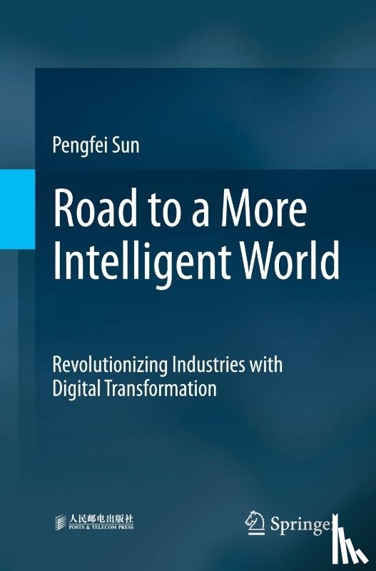 Sun, Pengfei - Road to a More Intelligent World