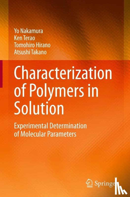 Nakamura, Yo, Terao, Ken, Hirano, Tomohiro, Takano, Atsushi - Characterization of Polymers in Solution