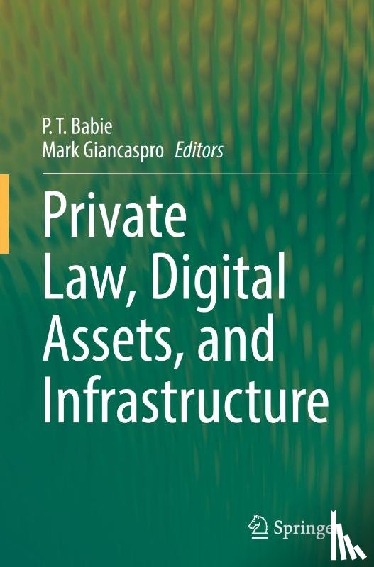  - Private Law, Digital Assets, and Infrastructure