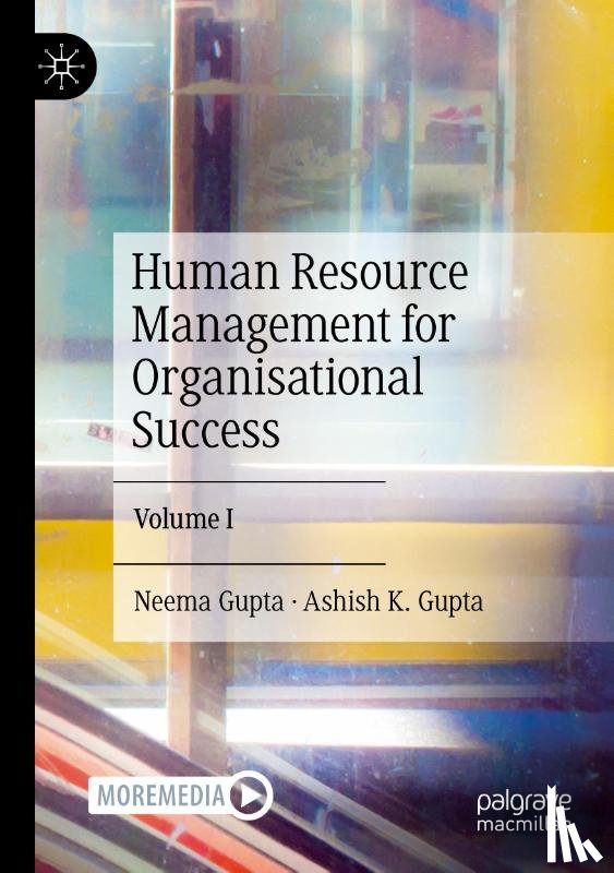 Gupta, Neema, Gupta, Ashish K. - Human Resource Management for Organisational Success