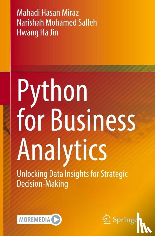 Miraz, Mahadi Hasan, Mohamed Salleh, Narishah, Jin, Hwang Ha - Python for Business Analytics