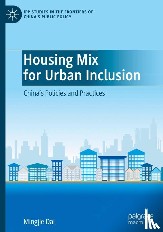 Dai, Mingjie - Housing Mix for Urban Inclusion