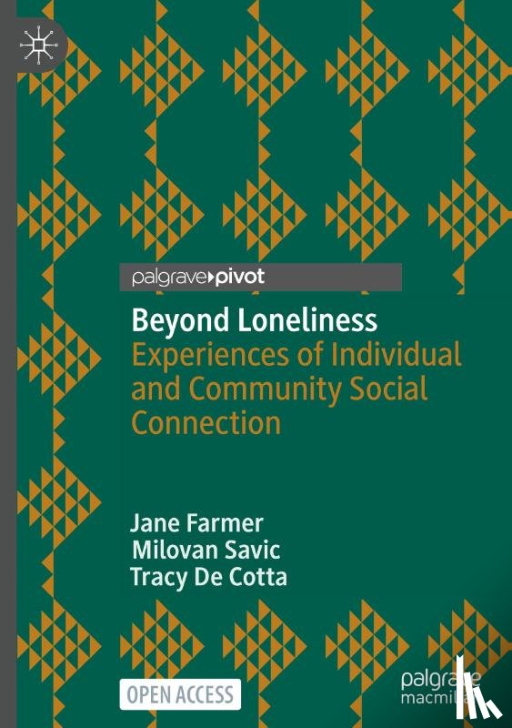 Farmer, Jane, Savic, Milovan, De Cotta, Tracy - Beyond Loneliness