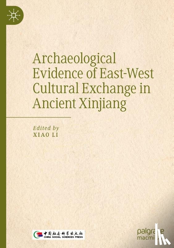  - Archaeological Evidence of East-West Cultural Exchange in Ancient Xinjiang