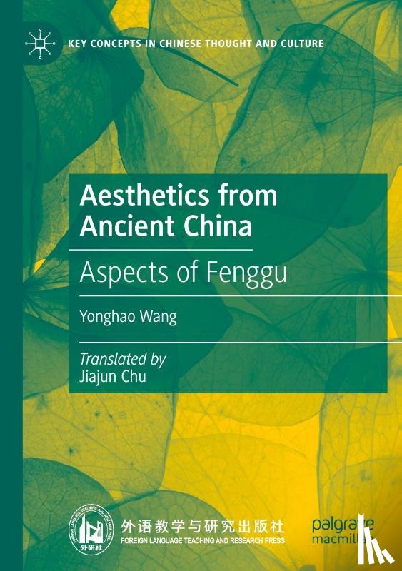 Wang, Yonghao - Aesthetics from Ancient China