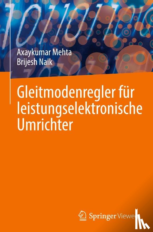 Naik, Brijesh, Mehta, Axaykumar - Gleitmodenregler für leistungselektronische Umrichter