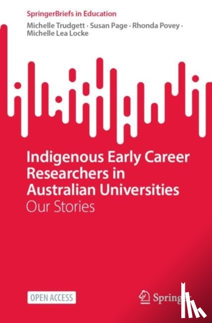  - Indigenous Early Career Researchers in Australian Universities