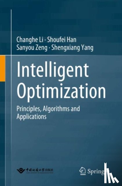 Li, Changhe, Han, Shoufei, Zeng, Sanyou, Yang, Shengxiang - Intelligent Optimization