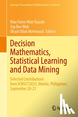  - Decision Mathematics, Statistical Learning and Data Mining