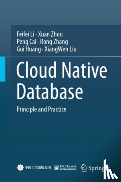 Li, Feifei, Zhou, Xuan, Cai, Peng, Zhang, Rong - Cloud Native Database