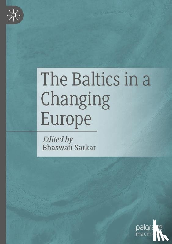  - The Baltics in a Changing Europe