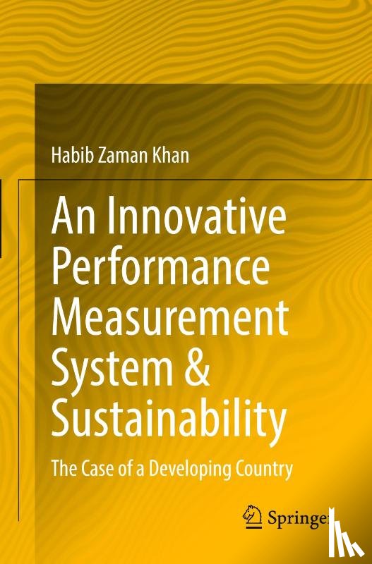 Khan, Habib Zaman - An Innovative Performance Measurement System & Sustainability