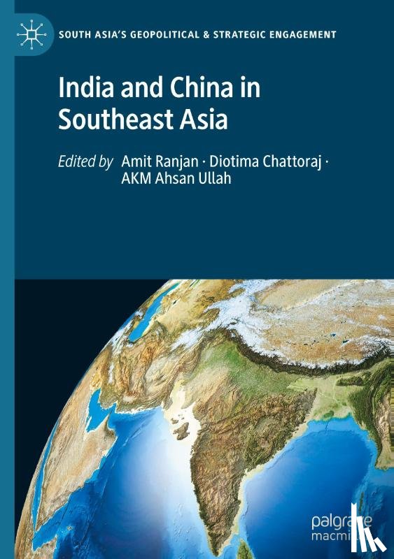  - India and China in Southeast Asia