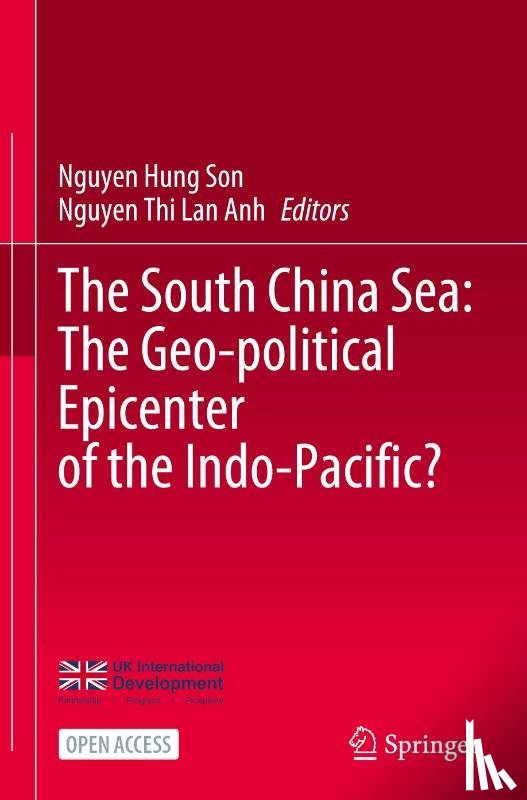  - The South China Sea: The Geo-political Epicenter of the Indo-Pacific?