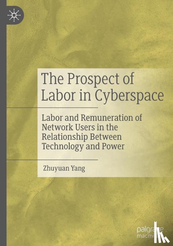 Yang, Zhuyuan - The Prospect of Labor in Cyberspace