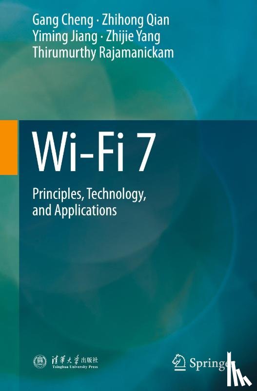 Cheng, Gang, Qian, Zhihong, Jiang, Yiming, Yang, Zhijie - Wi-Fi 7