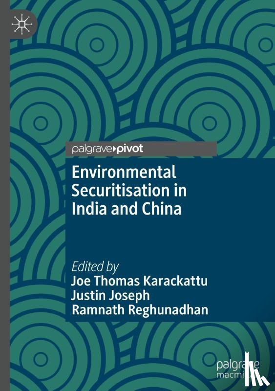  - Environmental Securitisation in India and China