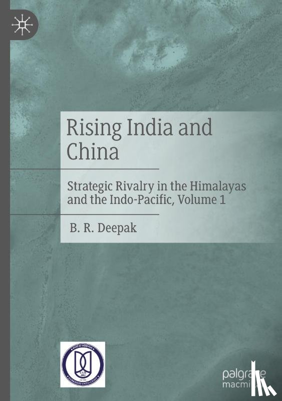Deepak, B. R. - Rising India and China