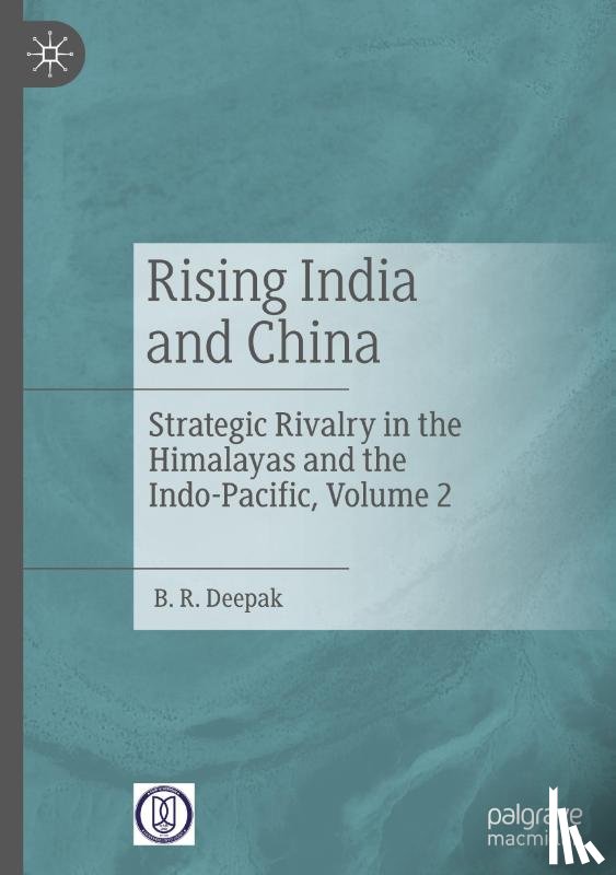 Deepak, B. R. - Rising India and China