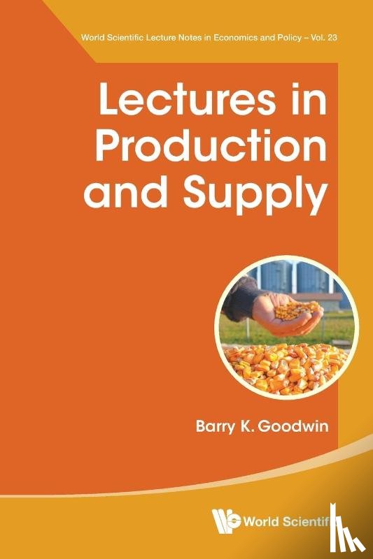 Barry K Goodwin - LECTURES IN PRODUCTION AND SUPPLY
