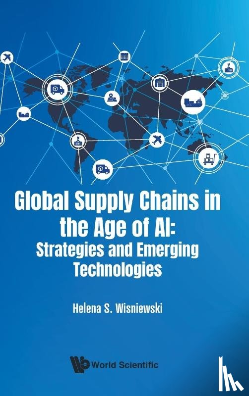 Helena S Wisniewski - GLOBAL SUPPLY CHAINS IN THE AGE OF AI