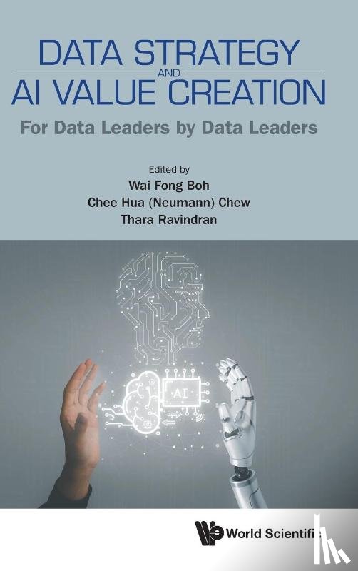  - Data Strategy And Ai Value Creation: For Data Leaders By Data Leaders