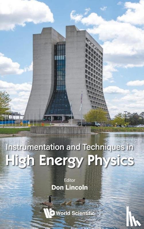 Don Lincoln - INSTRUMENTATION AND TECHNIQUES IN HIGH ENERGY PHYSICS