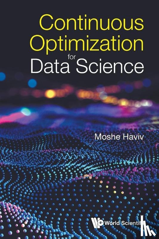 Haviv, Moshe (The Chinese University Of Hong Kong - Continuous Optimization For Data Science