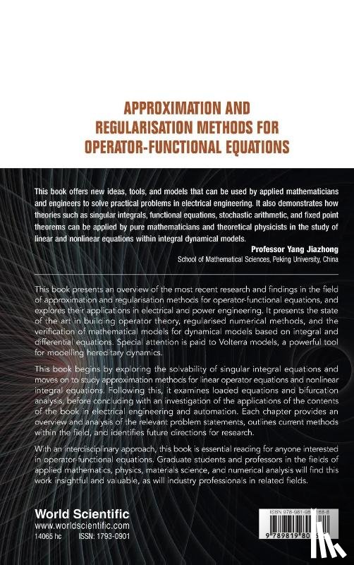 Sidorov, Nikolay (Irkutsk State Univ, Sidorov, Denis (Russian Academy Of Sci, Rojas, Edixon M (Universidead Nacional De Colombia, Sinitsyn, Alexander V (Nat'l Univ Of Colombia - Approximation And Regularisation Methods For Operator-functional Equations