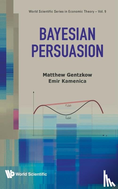 Matthew Gentzkow, Emir Kamenica - BAYESIAN PERSUASION