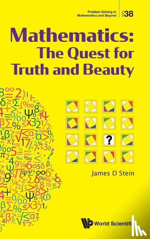 Stein, James D (California State University - Mathematics: The Quest For Truth And Beauty