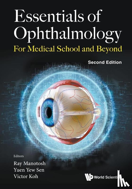 Ray Manotosh, Yew Sen Yuen Victor Koh - ESSENTIALS OPHTHALMOLOG (2ND ED)
