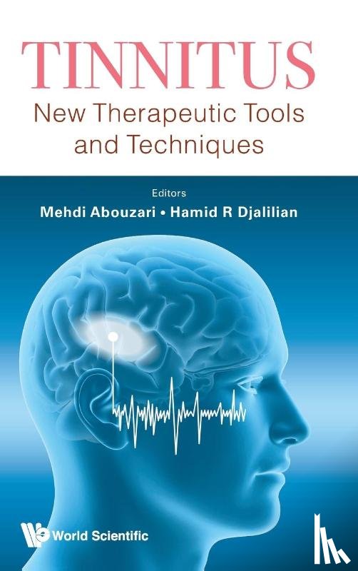 Mehdi Abouzari, Hamid R Djalilian - TINNITUS