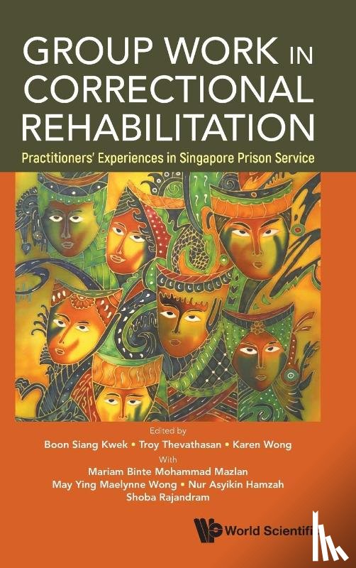 Kwek Boon Siang - GROUP WORK IN CORRECTIONAL REHABILITATION