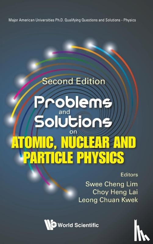 Swee Cheng Lim, Choy Heng Lai Leong Chu - PROB & SOL ATOM, NUCL ..(2ND ED)
