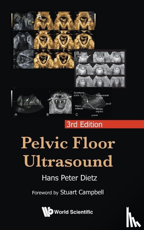 Dietz, Hans Peter (Sydney Urodynamic Centres - Pelvic Floor Ultrasound (3rd Edition)
