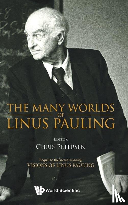  - The Many Worlds Of Linus Pauling