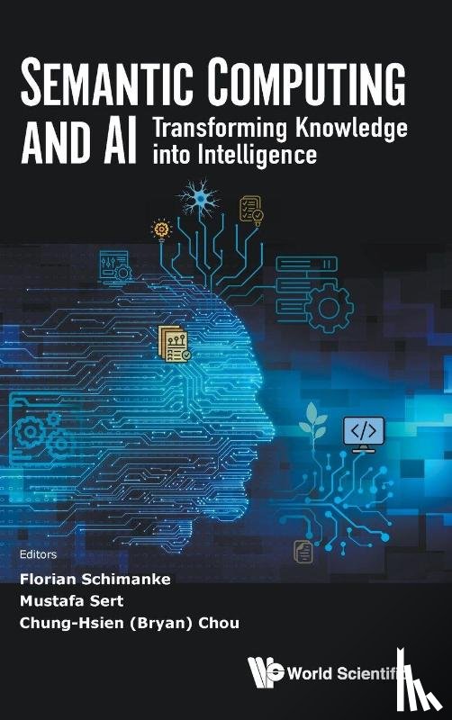  - Semantic Computing And Ai: Transforming Knowledge Into Intelligence