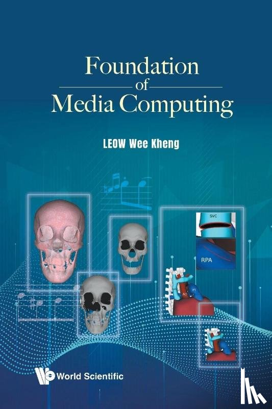 Leow Wee Kheng - FOUNDATION OF MEDIA COMPUTING