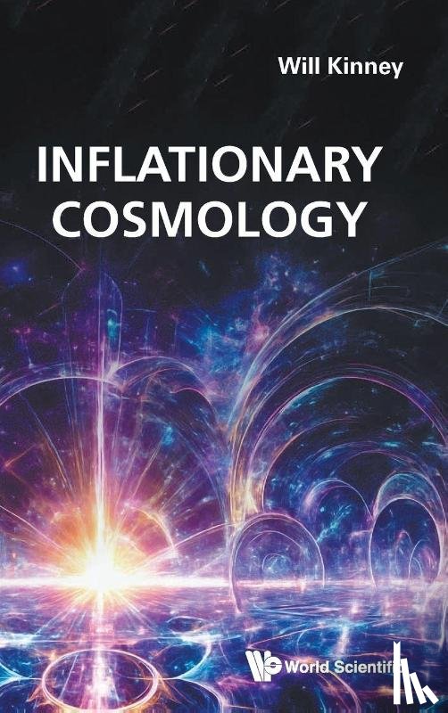 Kinney, Will - INFLATIONARY COSMOLOGY