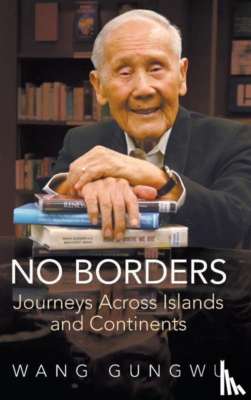Wang Gungwu - NO BORDERS