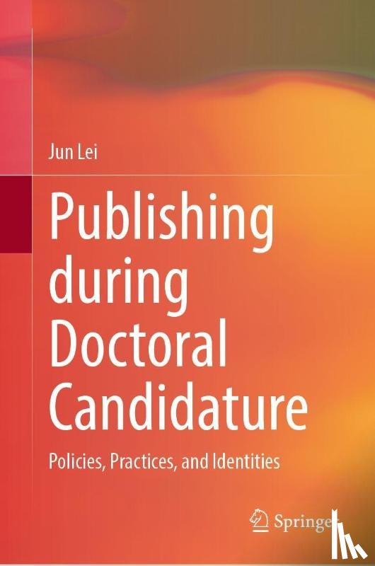 Lei, Jun - Publishing during Doctoral Candidature