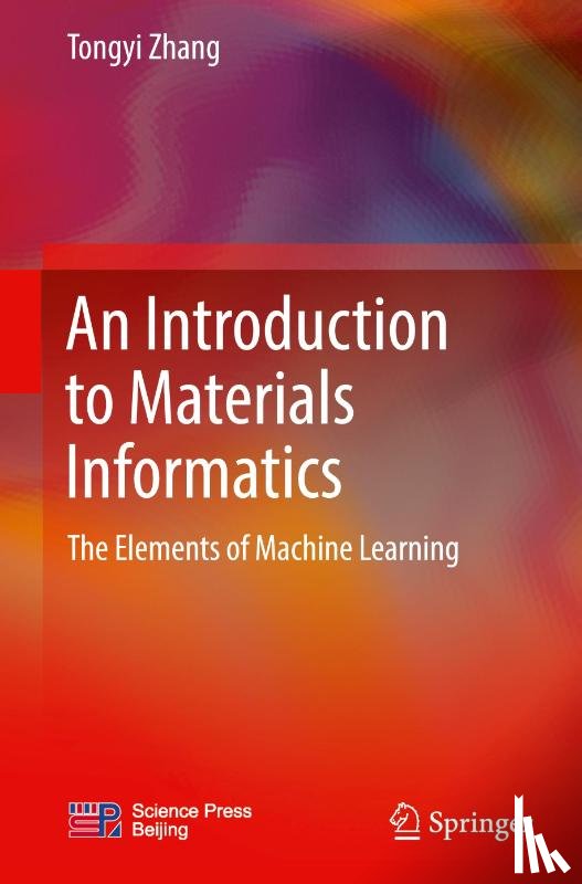 Zhang, Tongyi - An Introduction to Materials Informatics
