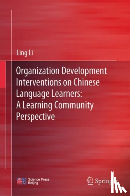 Li, Ling - Organization Development Interventions on Chinese Language Learners: A Learning Community Perspective