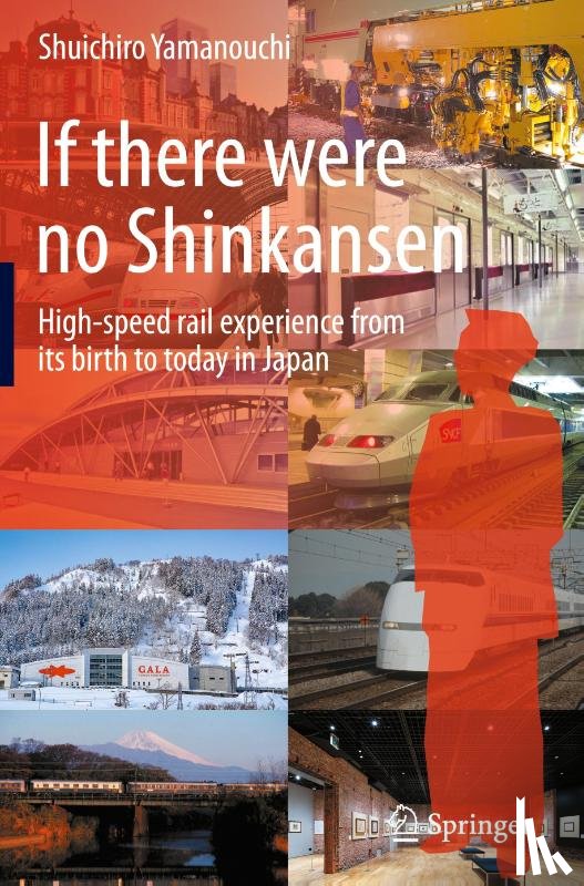 Yamanouchi, Shuichiro - If there were no Shinkansen